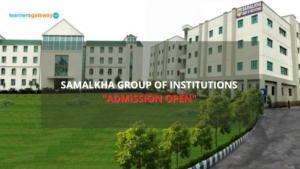 Samalkha Group of Institutions, Panipat - Admission, Ranking, Courses, Facilities, Fee Structure, Website, 2024-25