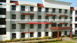 Shri Ram College of Engineering and Management, Palwal - Admission, Ranking, Courses, Facilities, Fee Structure, Website, 2023-24