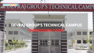 Devraj Group's Technical Campus, Firozpur - Admission, Ranking, Courses, Facilities, Fee Structure, Website, 2024-25