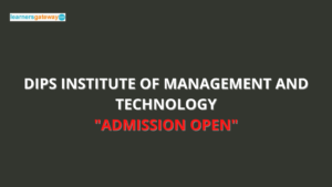 DIPS Institute of Management and Technology, Jalandhar - Admission, Ranking, Courses, Facilities, Fee Structure, Website, 2024-25