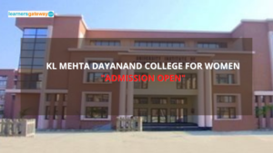 KL Mehta Dayanand College for Women, Faridabad - Admission, Ranking, Courses, Facilities, Fee Structure, Website, 2024-25