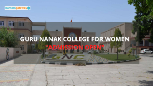 Guru Nanak College for Women, Banga - Admission, Ranking, Courses, Facilities, Fee Structure, Website, 2023-24