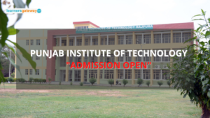 Punjab Institute of Technology, Bathinda - Admission, Ranking, Courses, Facilities, Fee Structure, Website, 2024-25