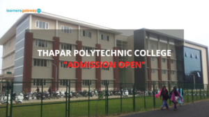 Thapar Polytechnic College, Patiala - Admission, Ranking, Courses, Facilities, Fee Structure, Website, 2023-24