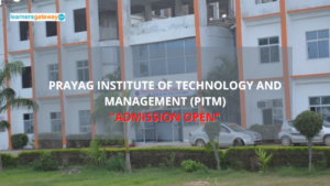 Prayag Institute of Technology And Management (PITM), Allahabad - Admission, Ranking, Courses, Facilities, Fee Structure, Website, 2024-25