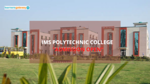 IMS Polytechnic College , Achhalda | Admission 2024, Courses, Fee