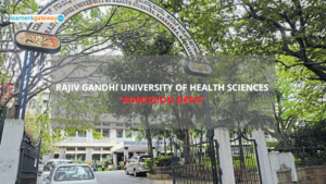 Rajiv Gandhi University of Health Sciences, Bengaluru - Admission, Ranking, Courses, Facilities, Fee Structure, Website, 2024-25