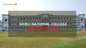 Shibli National College, Azamgarh - Admission, Ranking, Courses, Facilities, Fee Structure, Website, 2024-25