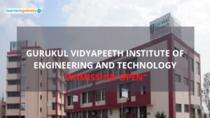 Gurukul Vidyapeeth Institute of Engineering and Technology, Patiala - Admission, Ranking, Courses, Facilities, Fee Structure, Website, 2024-25