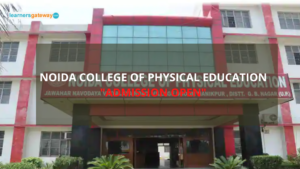 Noida College of Physical Education, Dadri - Admission, Ranking, Courses, Facilities, Fee Structure, Website, 2023-24