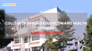 College of Applied Education and Health Sciences, Meerut - Admission, Ranking, Courses, Facilities, Fee Structure, Website, 2024-25