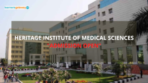 Heritage Institute of Medical Sciences, Varanasi - Admission, Ranking, Courses, Facilities, Fee Structure, Website, 2024-25