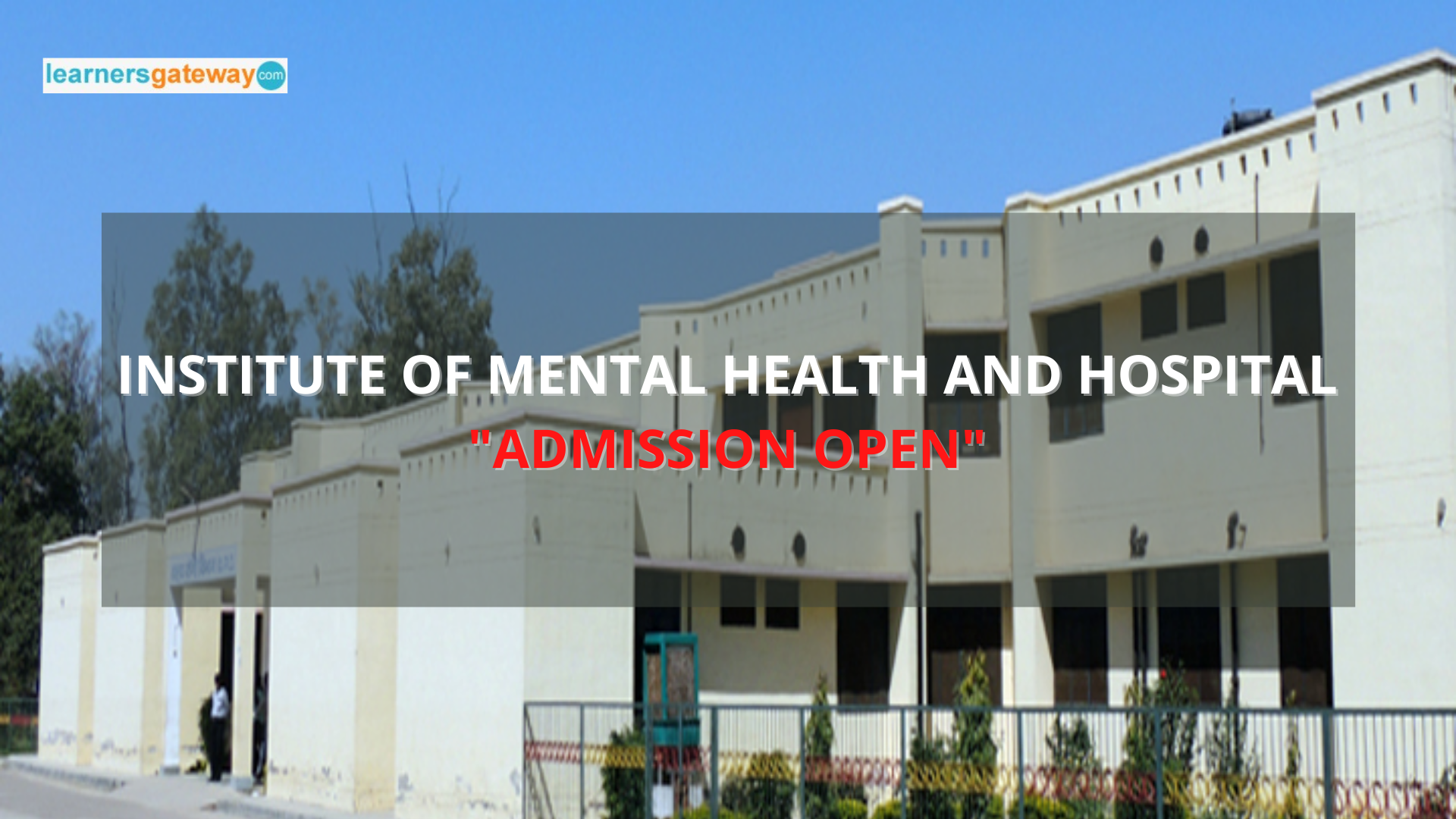 Institute of Mental Health and Hospital, Agra Admission, Ranking