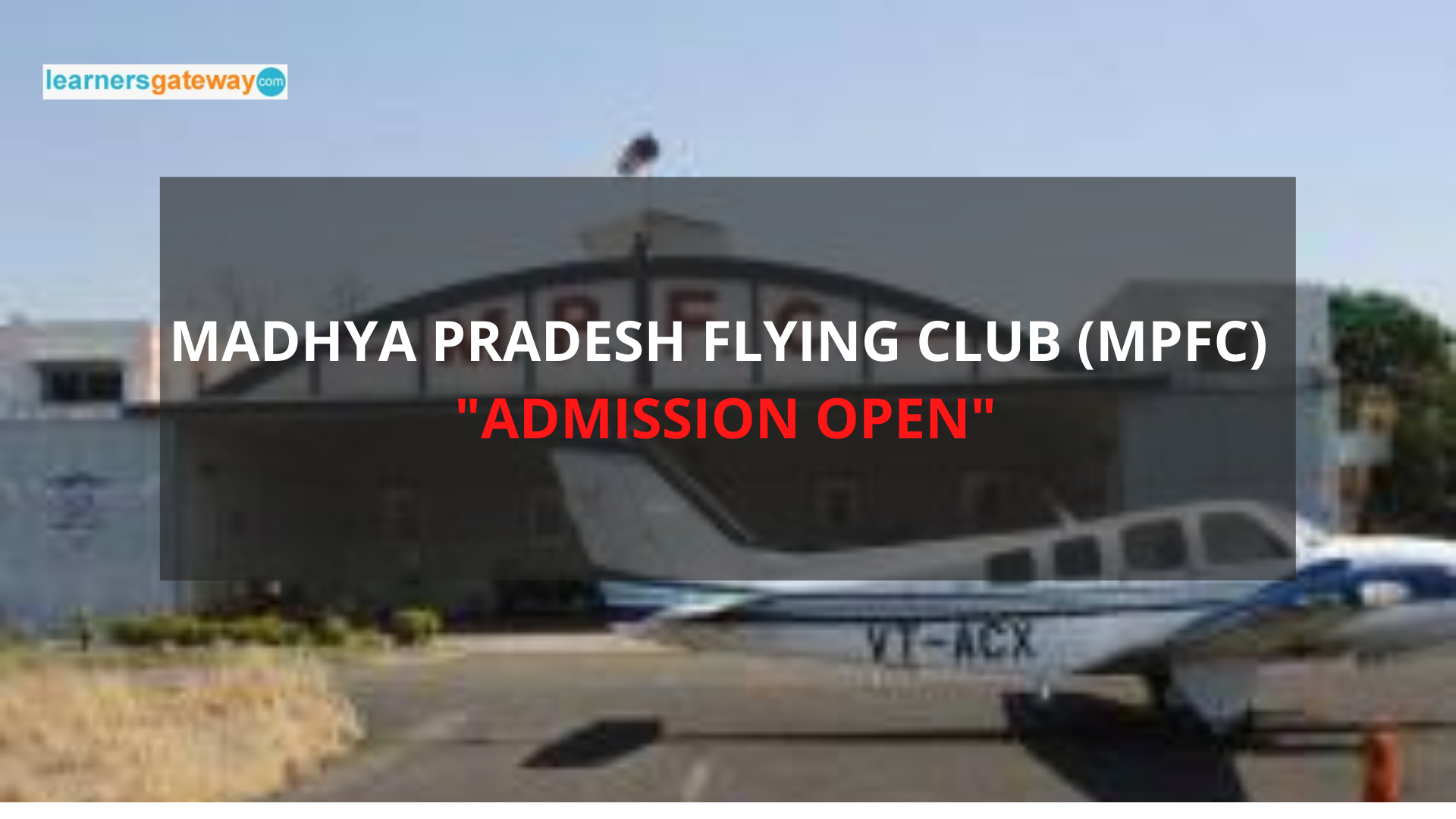 madhya pradesh flying club (mpfc), indore admission & fee structure