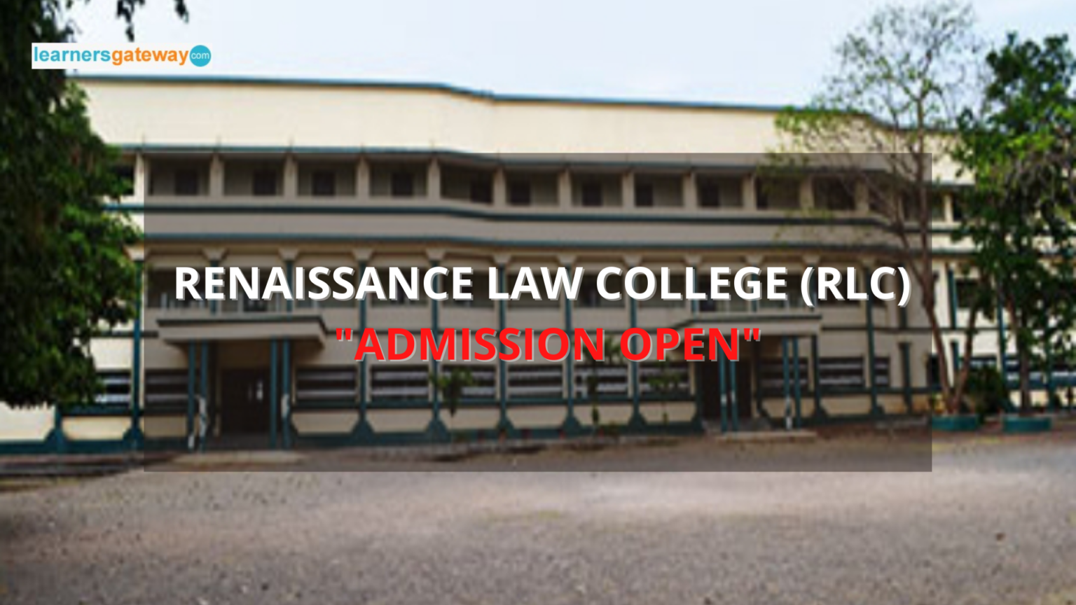 Renaissance law college (RLC), Indore Admission, Ranking, Courses