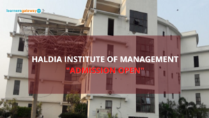 Haldia Institute of Management, Haldia - Admission, Ranking, Courses, Facilities, Fee Structure, Website, 2024-25