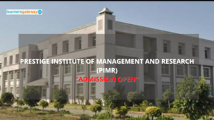 Prestige Institute of Management and Research (PIMR), Indore - Admission, Ranking, Courses, Facilities, Fee Structure, Website, 2024-25