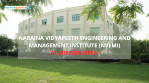 Naraina Vidyapeeth Engineering and Management Institute (NVEMI), Kanpur - Admission, Ranking, Courses, Facilities, Fee Structure, Website, 2024-25