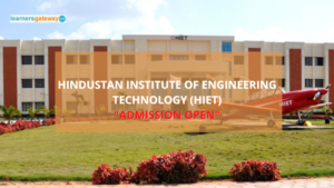 Hindustan Institute of Engineering Technology (HIET), Chennai - Admission, Ranking, Courses, Facilities, Fee Structure, Website, 2024-25