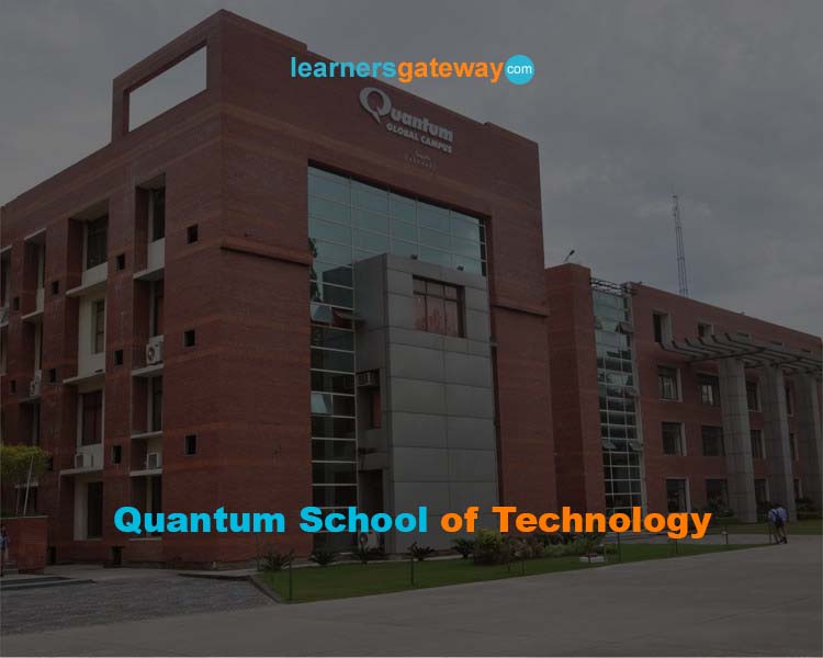 Quantum School of Technology, Roorkee - Admission 2024, Fee Structure