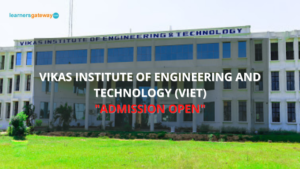 Vikas Institute of Engineering and Technology (VIET), Gorakhpur - Admission, Ranking, Courses, Facilities, Fee Structure, Website, 2024-25