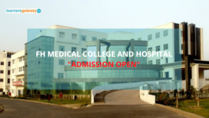 FH Medical College And Hospital, Firozabad - Admission, Ranking, Courses, Facilities, Fee Structure, Website, 2023-24