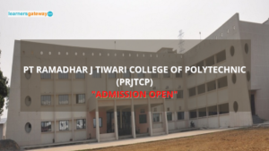 Pt  Ramadhar J Tiwari College of Polytechnic (PRJTCP), Chandauli - Admission, Ranking, Courses, Facilities, Fee Structure, Website, 2024-25