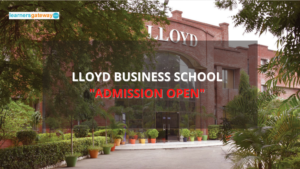 Lloyd Business School, Greater Noida - Admission, Ranking, Courses, Facilities, Fee Structure, Website, 2024-25