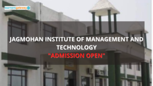 Jagmohan Institute of Management and Technology, Baghpat - Admission, Ranking, Courses, Facilities, Fee Structure, Website, 2024-25