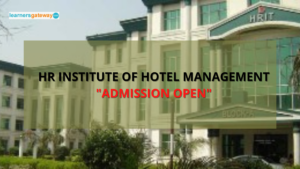 HR Institute of Hotel Management, Ghaziabad - Admission, Ranking, Courses, Facilities, Fee Structure, Website, 2024-25