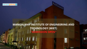 Mangalmay Institute of Engineering and Technology (MIET), Noida - Admission, Ranking, Courses, Facilities, Fee Structure, Website, 2024-25