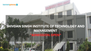Shivdan Singh Institute of Technology and Management, Aligarh - Admission, Ranking, Courses, Facilities, Fee Structure, Website, 2024-25