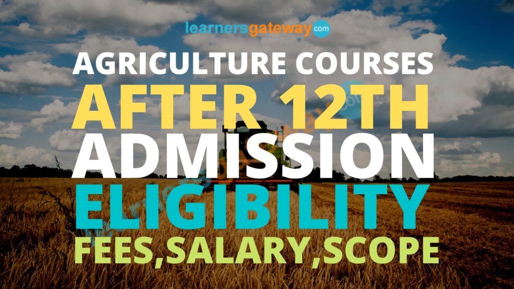 Agriculture Courses after 12th