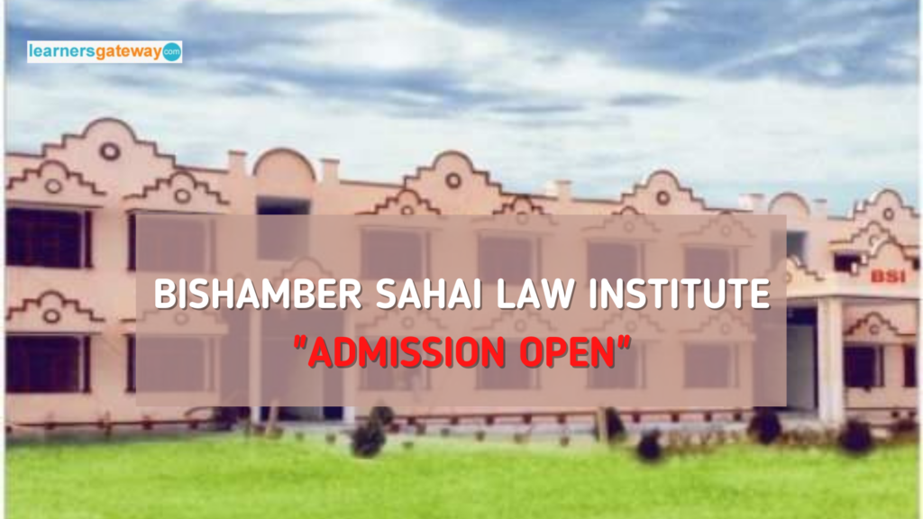 Bishamber Sahai Law Institute, Roorkee - Admission 2024, Courses, Fee Structure