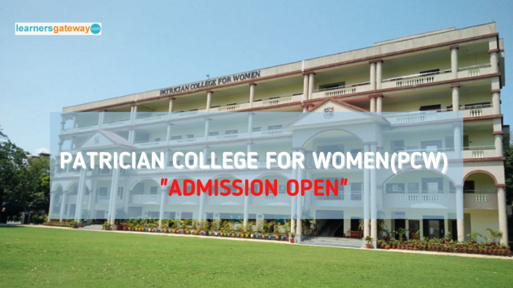 Patrician College for Women (PCW), Dehradun - Admission, Courses, Fee Structure