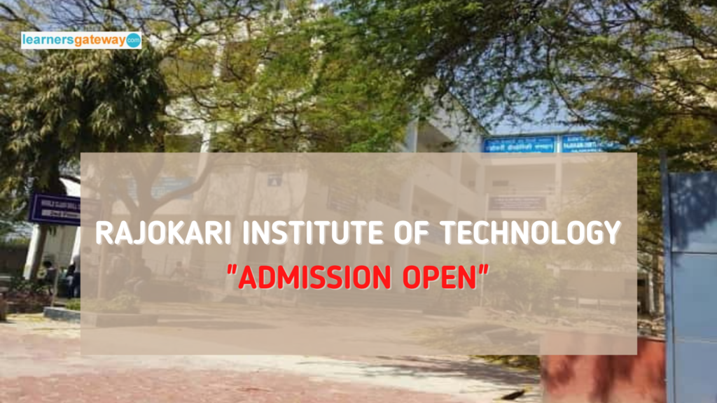 Rajokari Institute of Technology Admission & Fee Structure