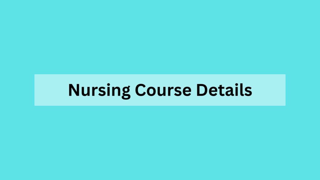 Nursing Course Details