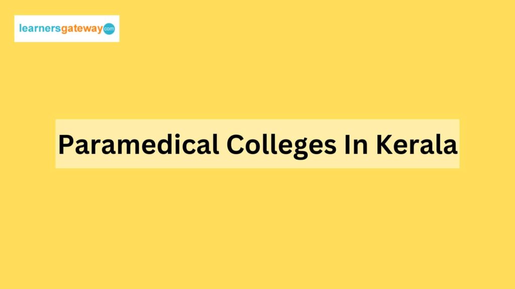 Paramedical Colleges In Kerala
