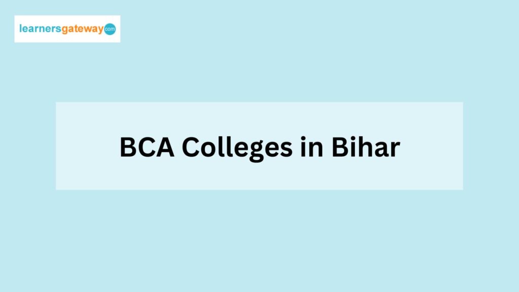 BCA Colleges in Bihar
