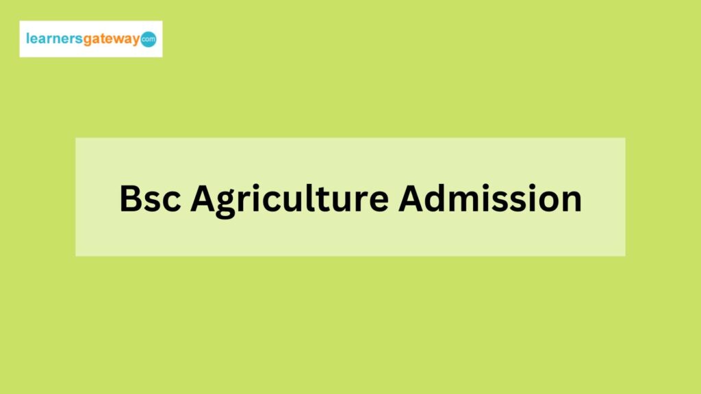 Bsc Agriculture Admission
