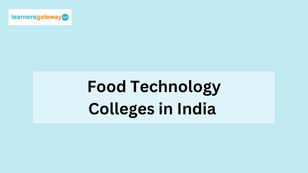 Food Technology Colleges in India