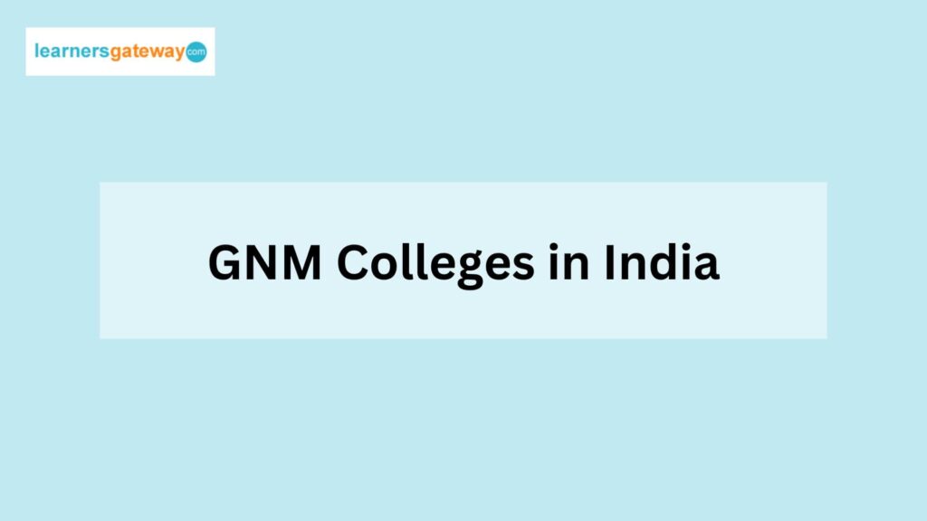 GNM Colleges in India