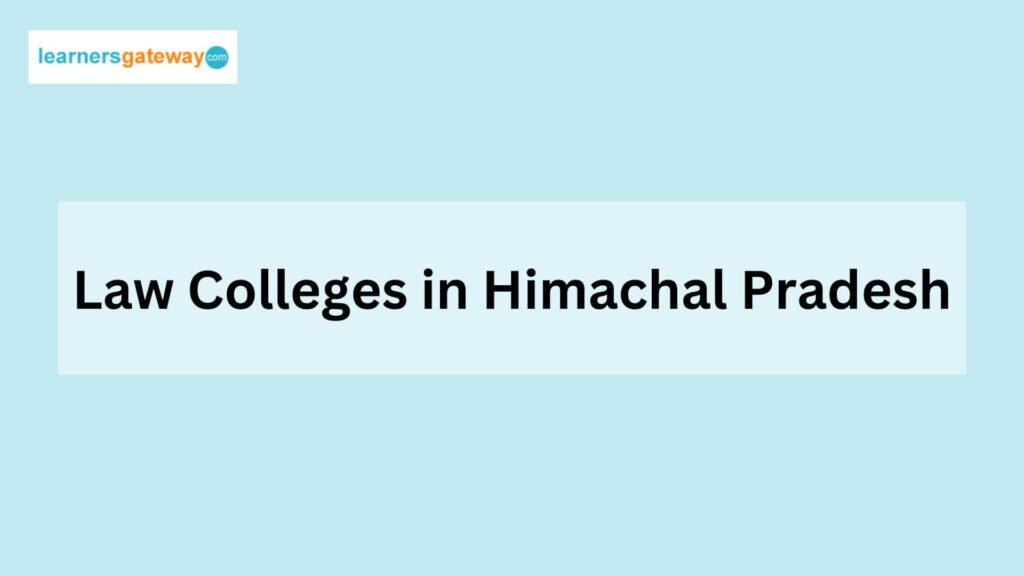 Law Colleges in Himachal Pradesh 