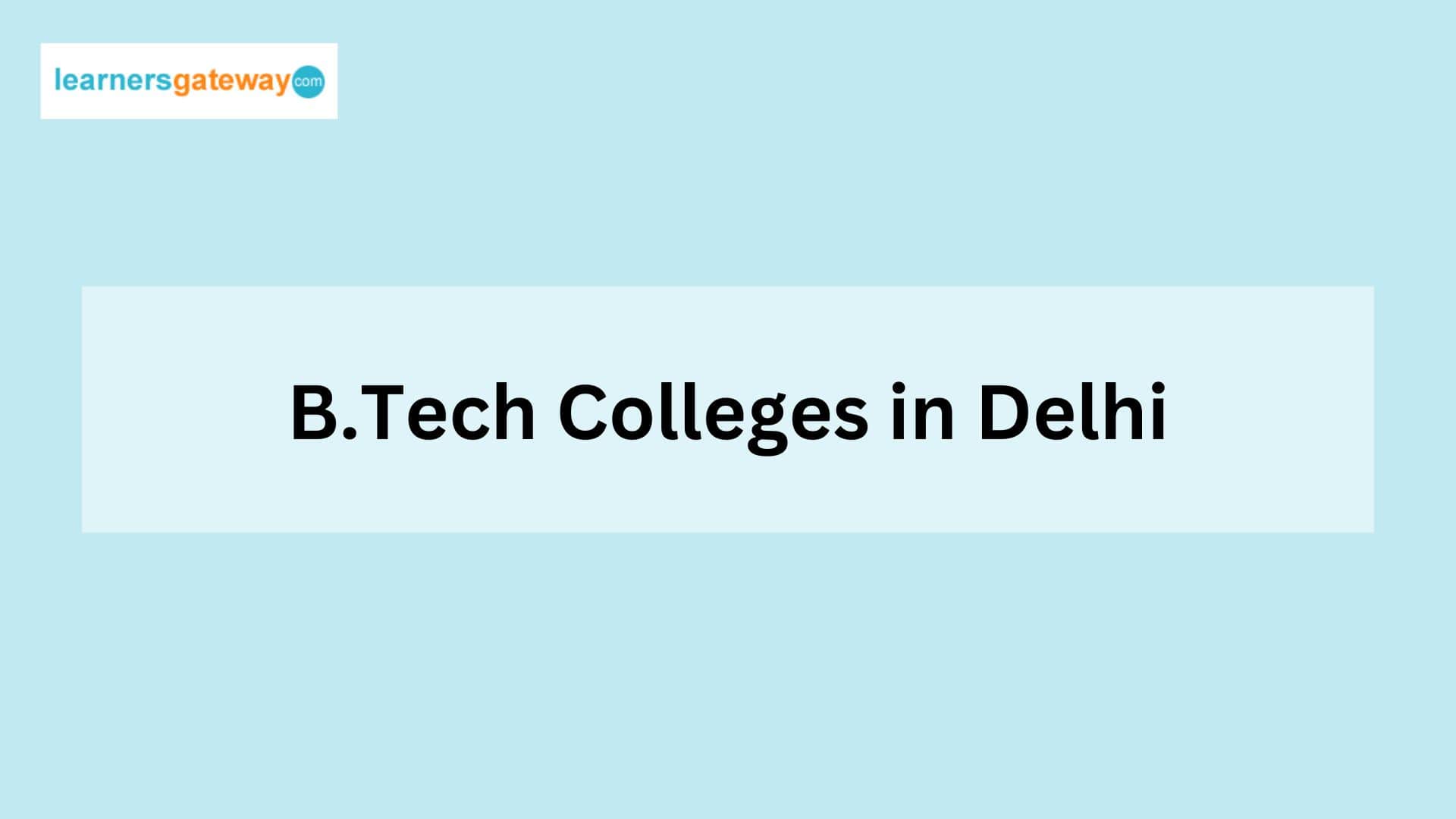 top-b-tech-colleges-in-delhi-admission-2024-25-fee-structure